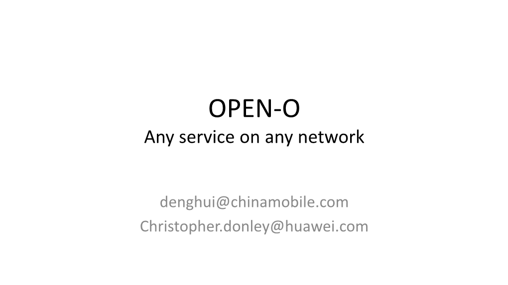 OPEN-O Any Service on Any Network