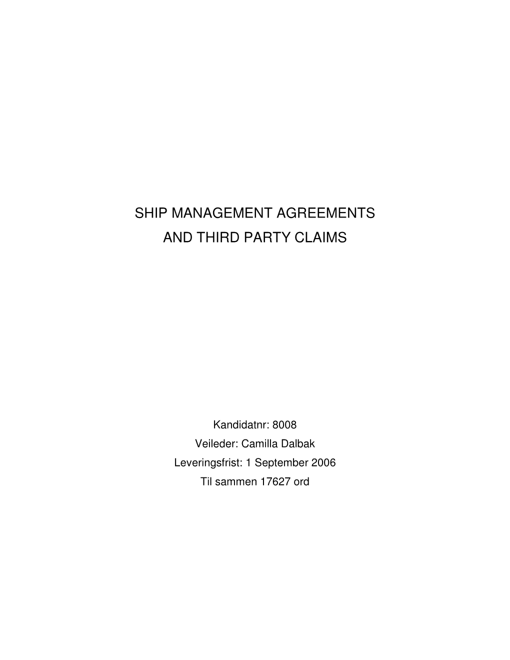 Ship Management Agreements and Third Party Claims