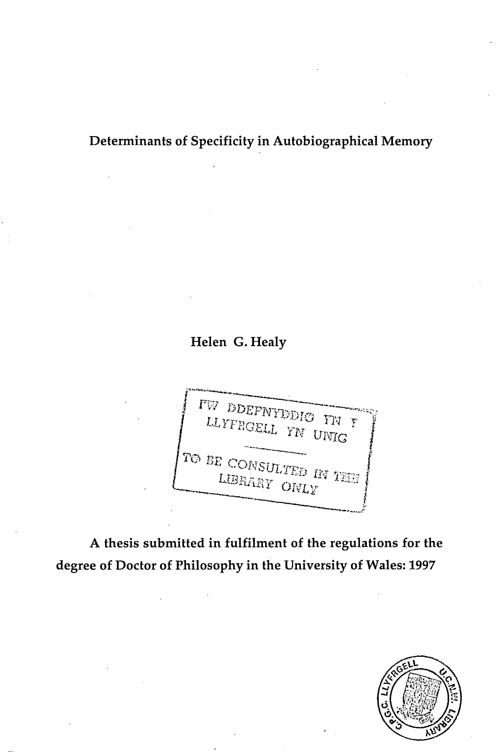 Determinants of Specificity in Autobiographical Memory