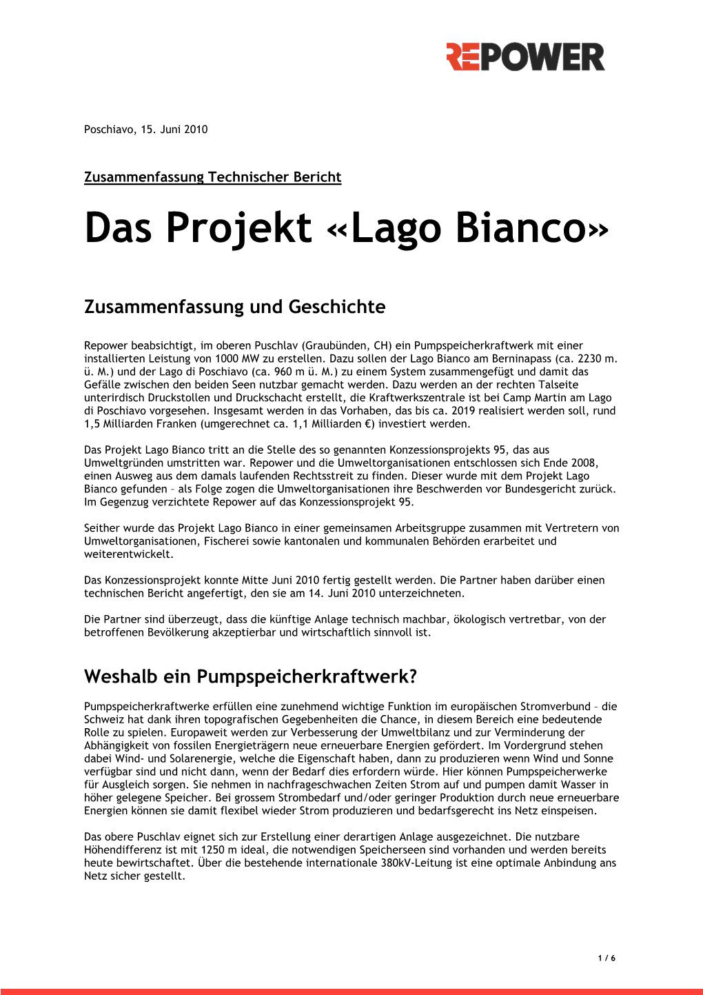 Das Projekt «Lago Bianco»