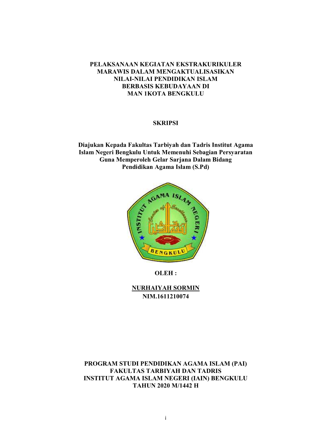 Pelaksanaan Kegiatan Ekstrakurikuler Marawis Dalam Mengaktualisasikan Nilai-Nilai Pendidikan Islam Berbasis Kebudayaan Di Man 1Kota Bengkulu