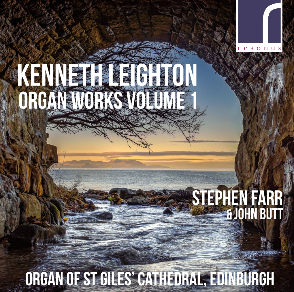 Kenneth Leighton Organ Works Volume 1