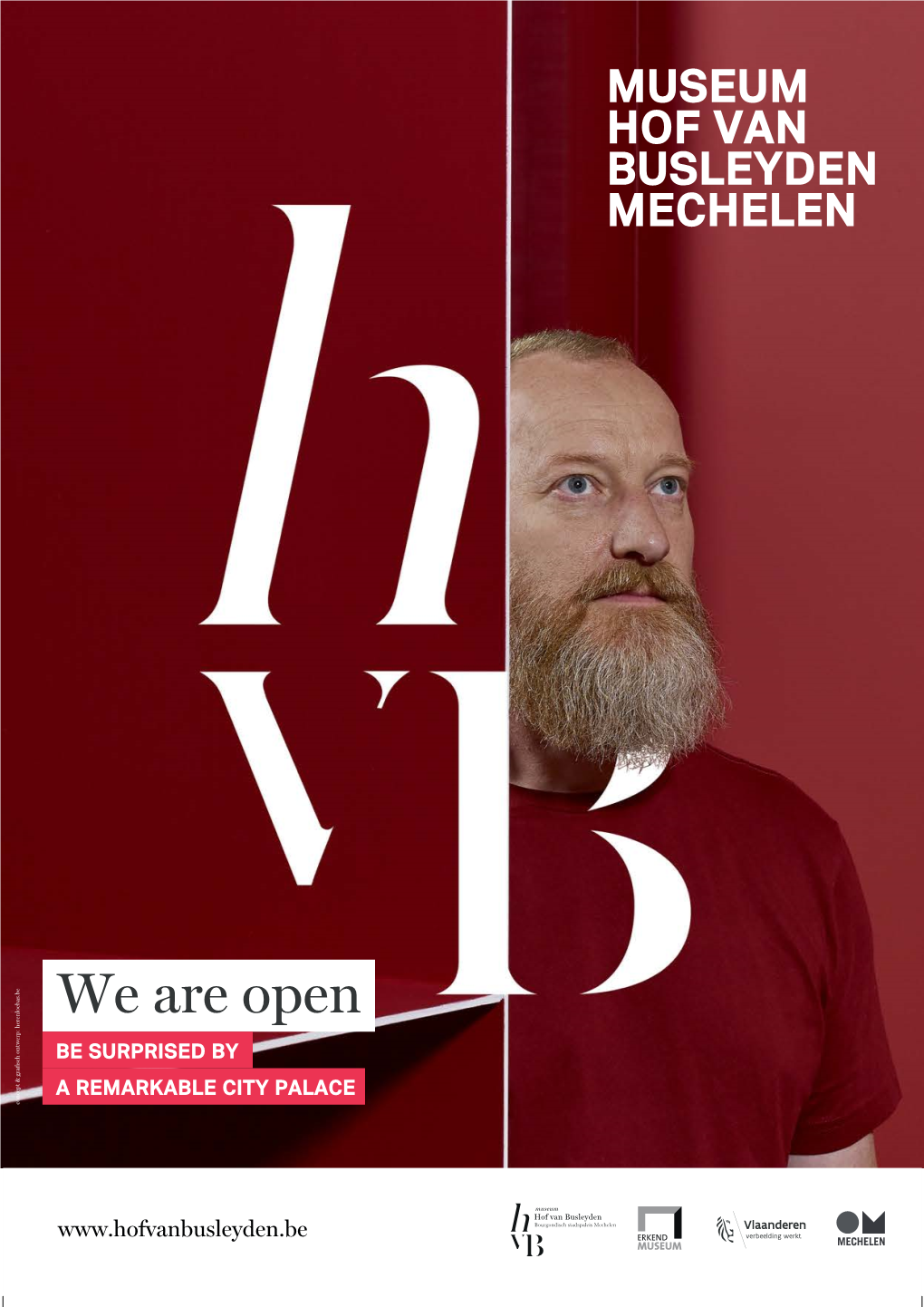 We Are Open BE SURPRISED by a REMARKABLE CITY PALACE Concept & Grafisch Ontwerp: Herenloebas.Be