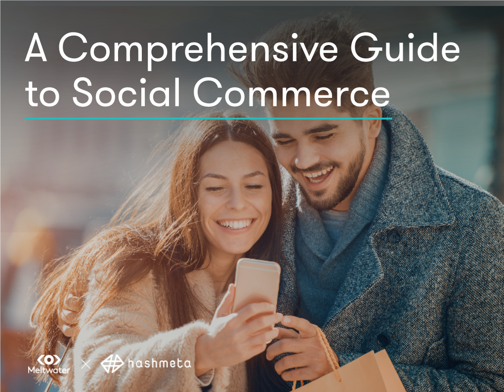 A Comprehensive Guide to Social Commerce