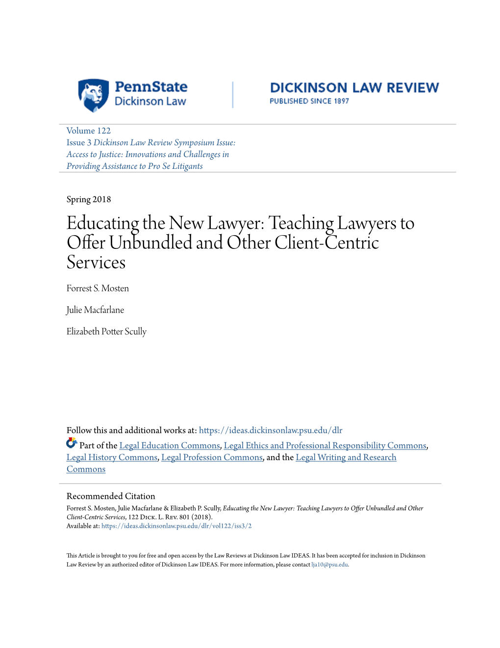 Educating the New Lawyer: Teaching Lawyers to Offer Unbundled and Other Client-Centric Services Forrest S