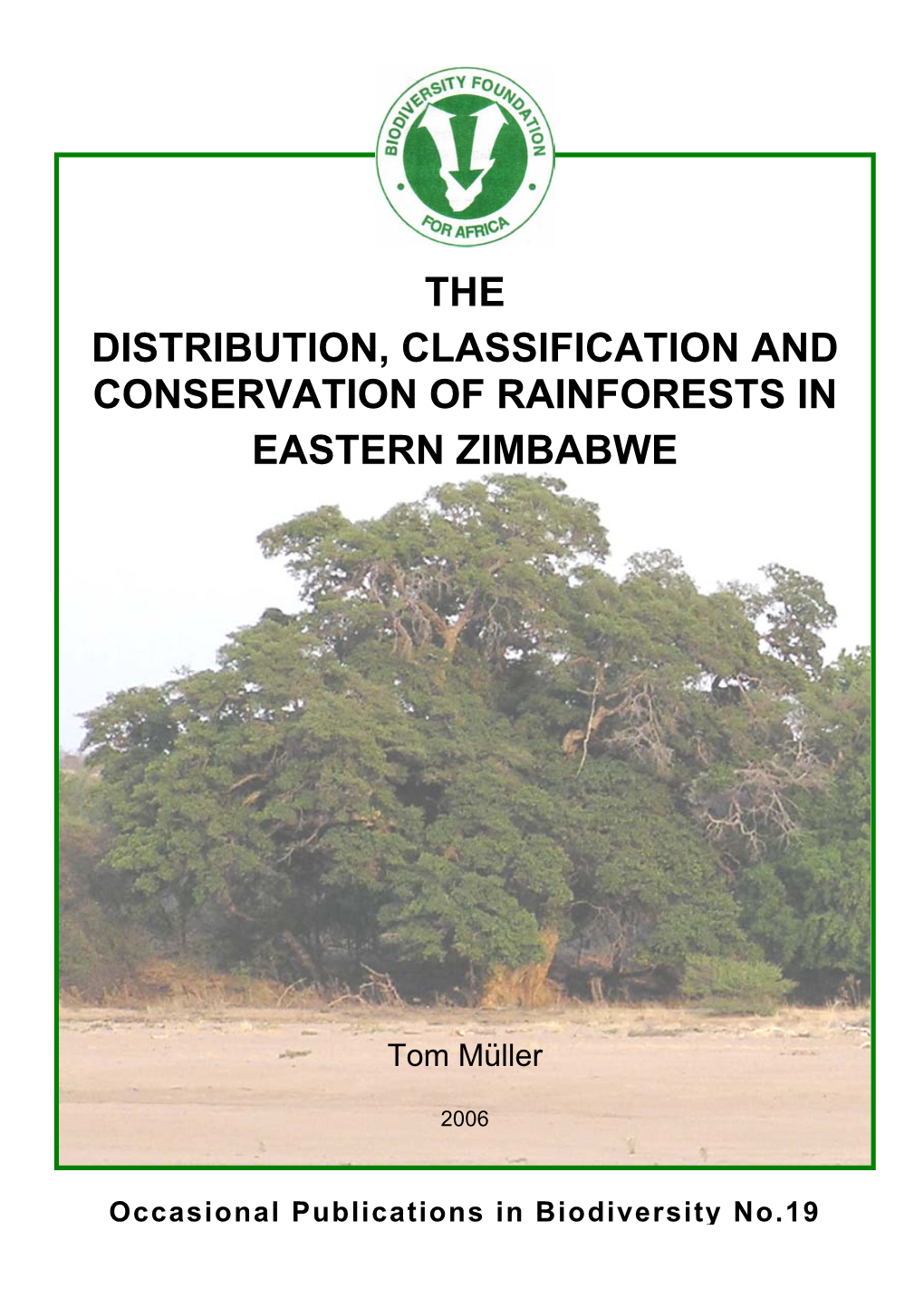 Distribution, Classification and Conservation of Rainforests in Eastern Zimbabwe