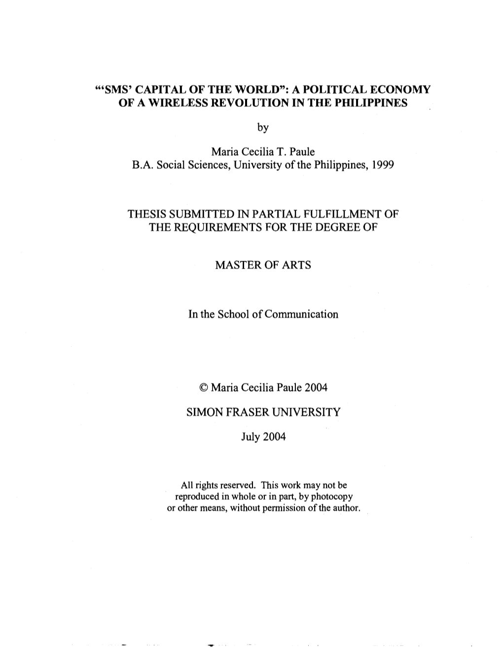 'Sms' Capital of the World": a Political Economy of a Wireless Revolution in the Philippines