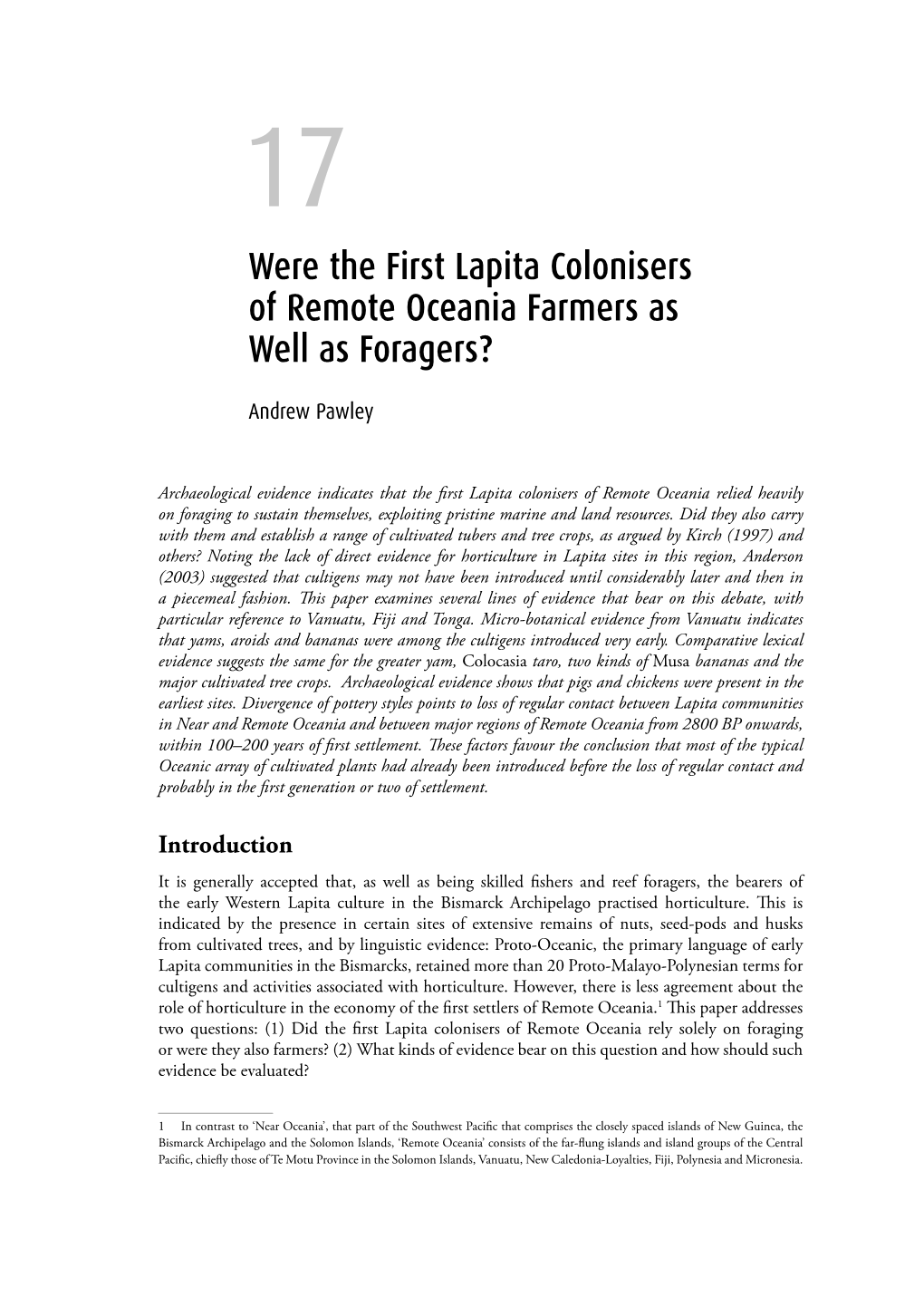 Were the First Lapita Colonisers of Remote Oceania Farmers As Well As Foragers?