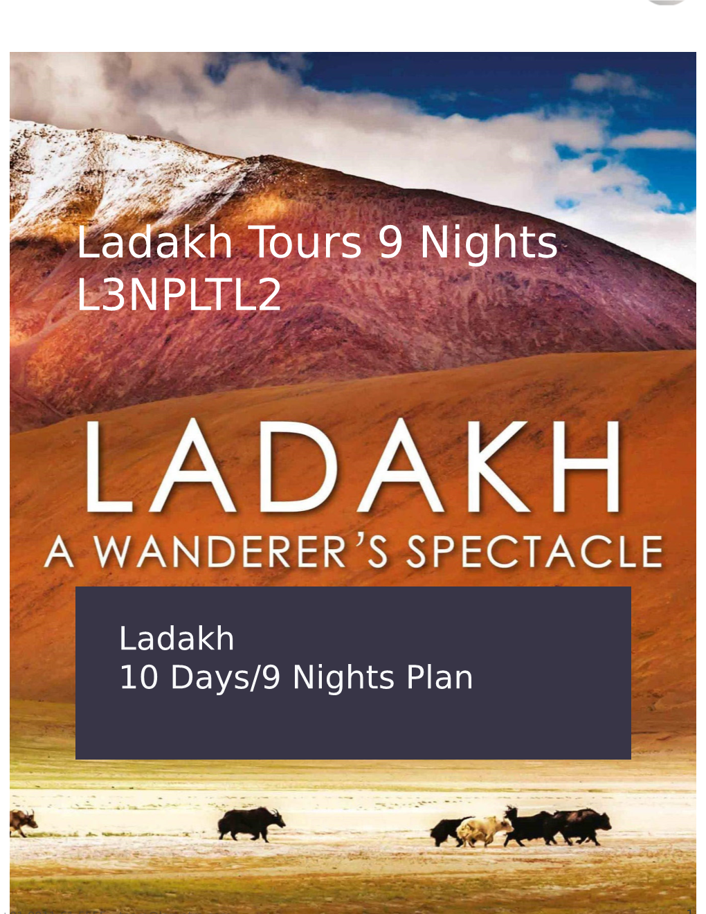 Ladakh Tours 9 Nights L3NPLTL2