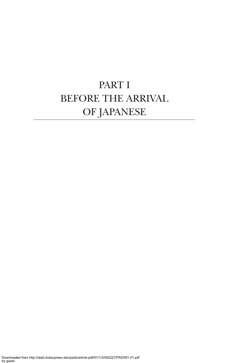 Part I Before the Arrival of Japanese