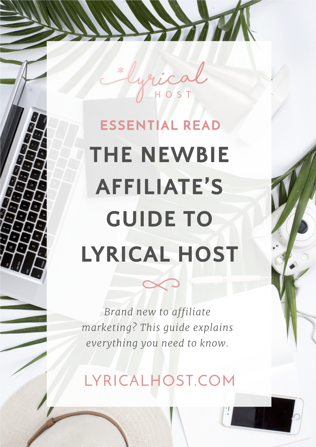 Brand New to Affiliate Marketing? This Guide Explains Everything You Need to Know