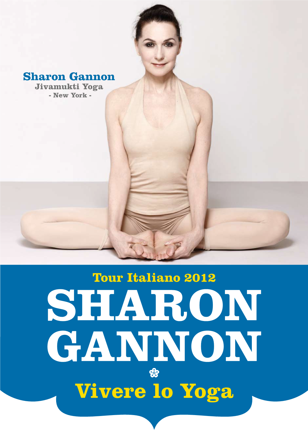 Sharon Gannon Jivamukti Yoga - New York