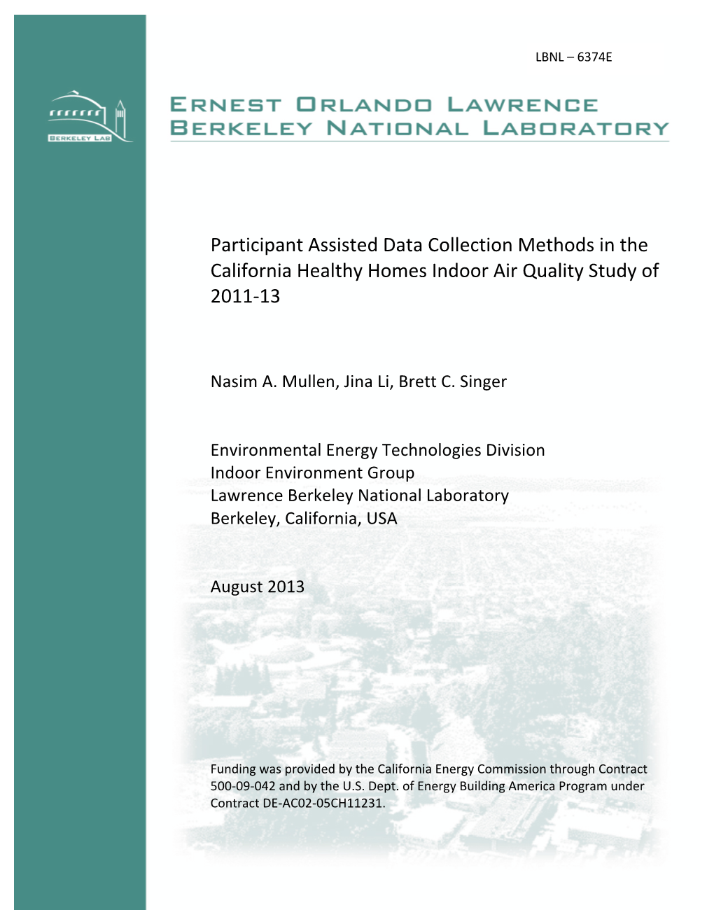 Participant Assisted Data Collection Methods in the California Healthy Homes Indoor Air Quality Study of 2011-­‐13