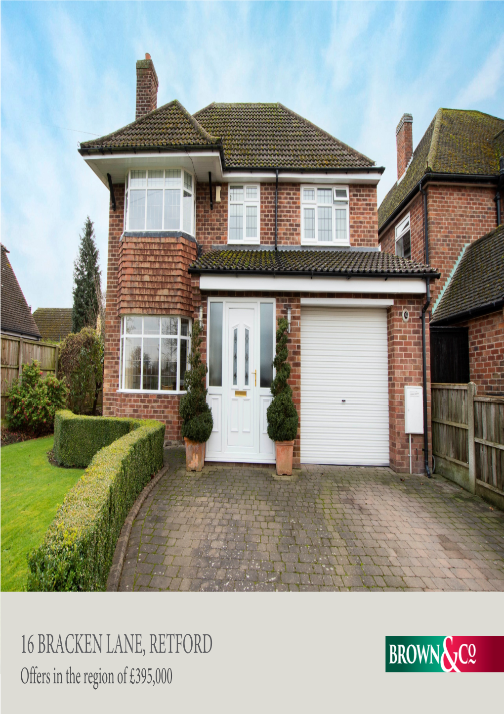 16 BRACKEN LANE, RETFORD Offers in the Region of £395,000