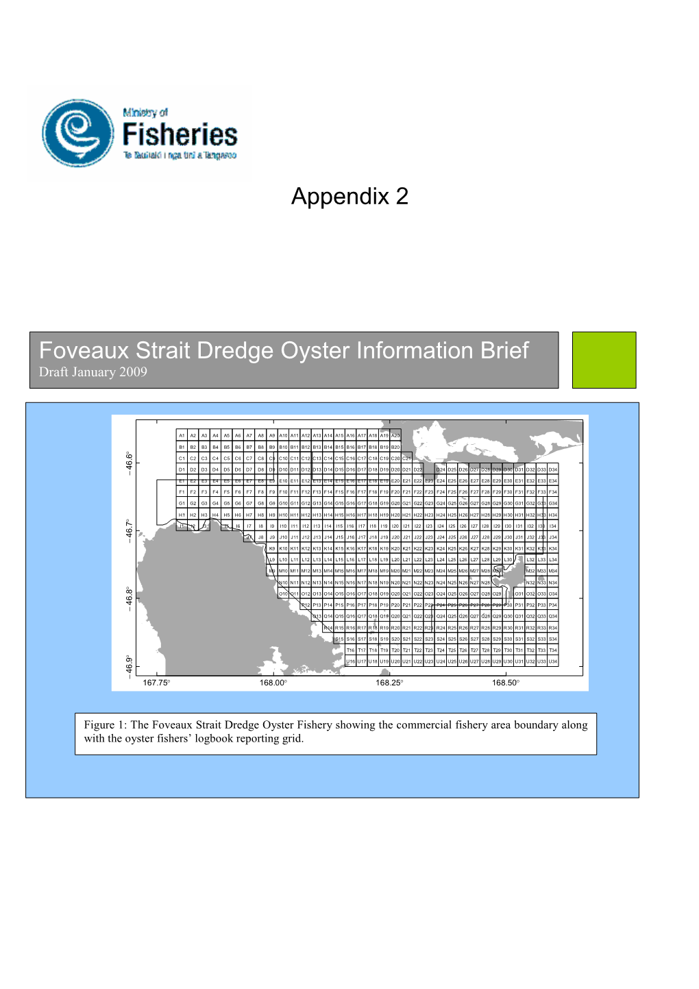 Appendix 2 Foveaux Strait Dredge Oyster Information Brief