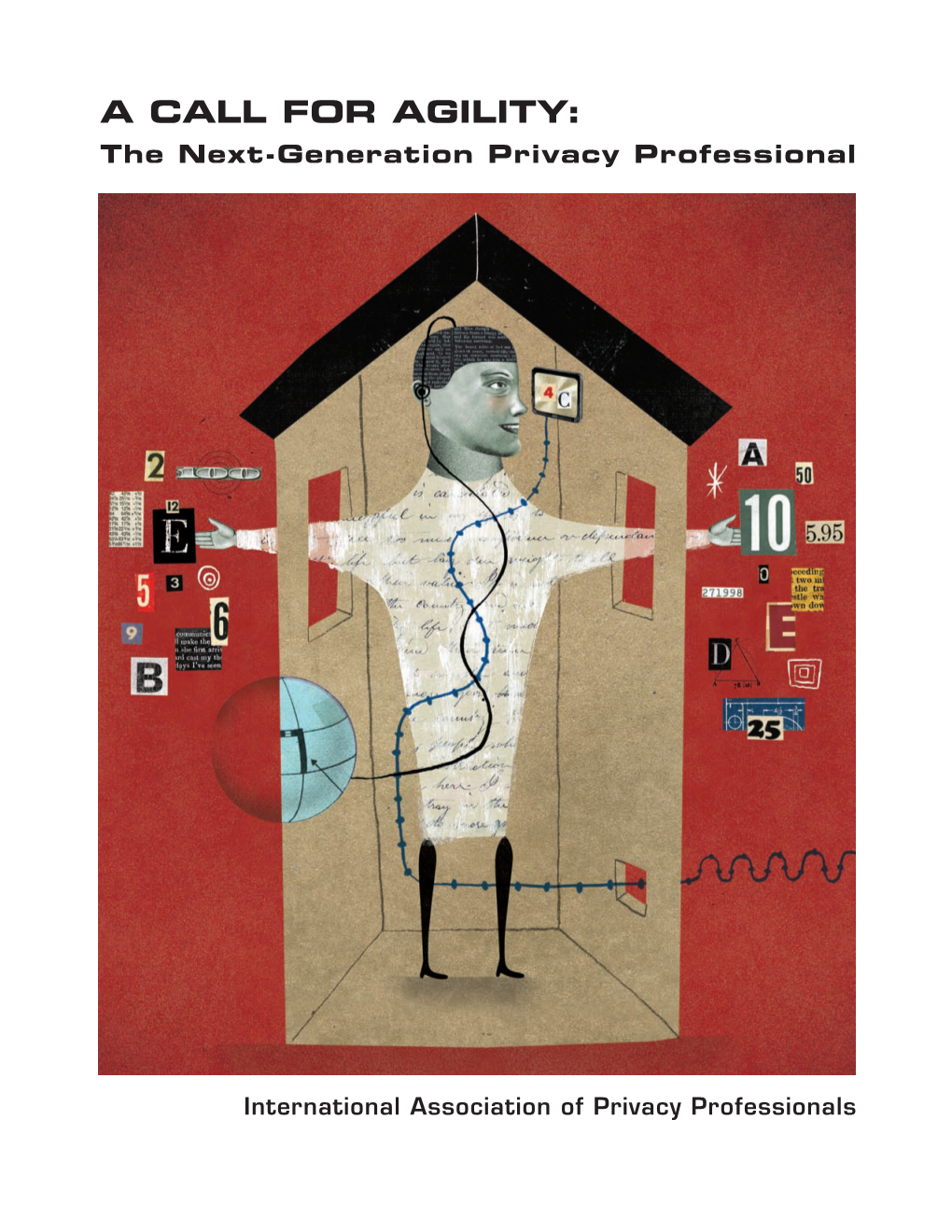 A CALL for AGILITY: the Next-Generation Privacy Professional