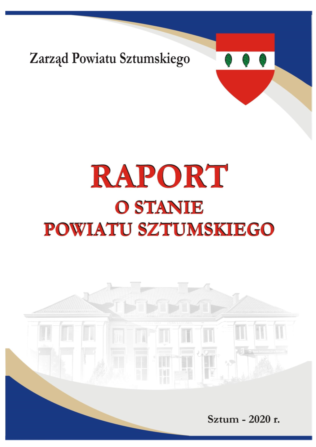 Raport O Stanie POWIATU Sztumskiego