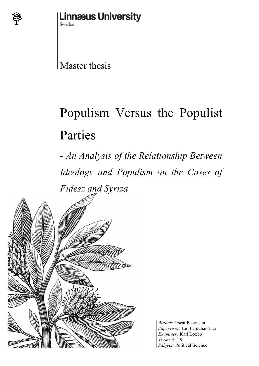 Populism Versus the Populist Parties