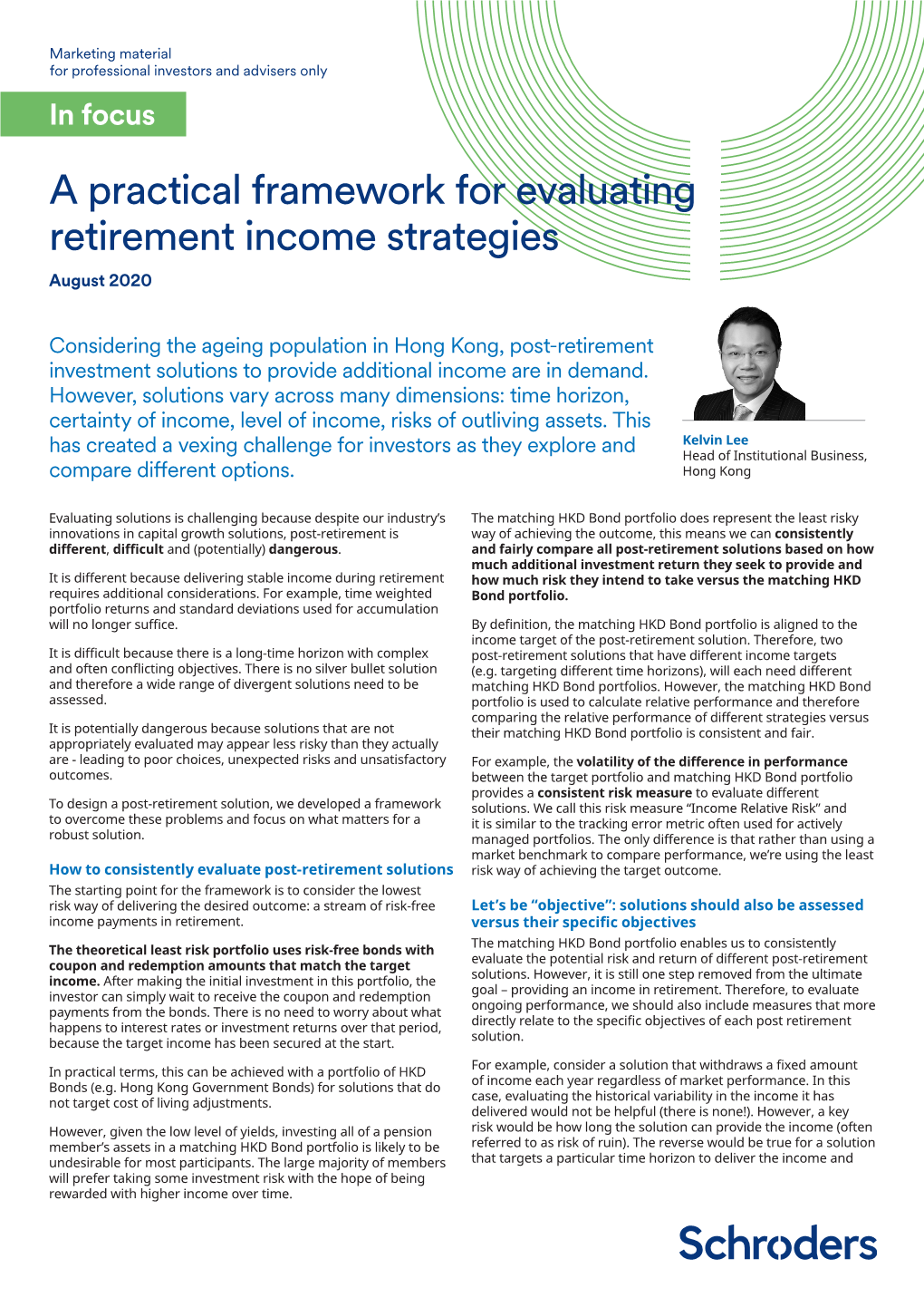 A Practical Framework for Evaluating Retirement Income Strategies August 2020