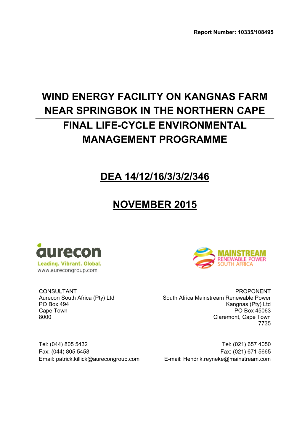 Wind Energy Facility on Kangnas Farm Near Springbok in the Northern Cape Final Life-Cycle Environmental Management Programme