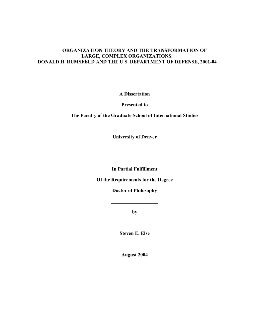 Organization Theory and the Transformation of Large, Complex Organizations: Donald H