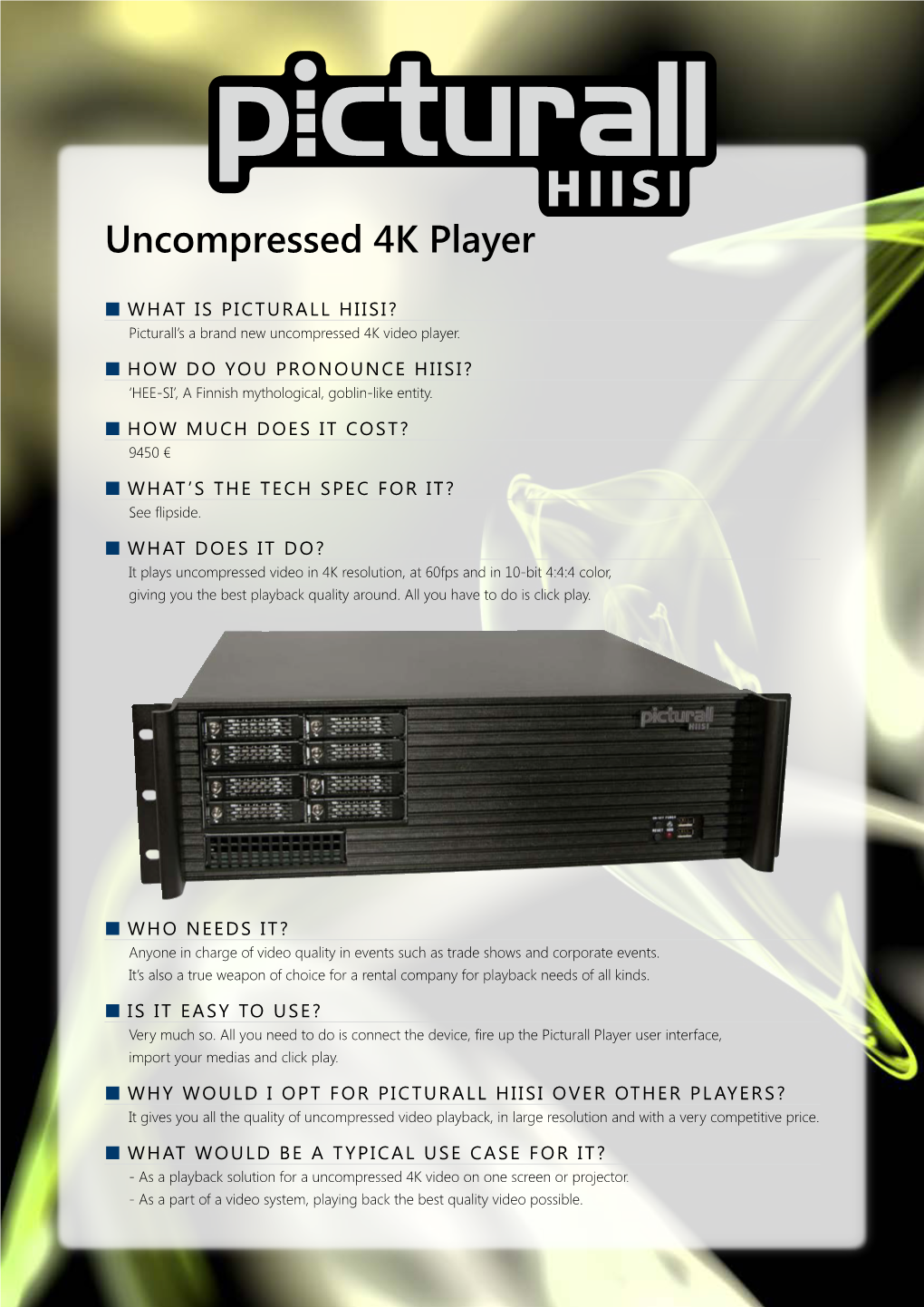 Uncompressed 4K Player