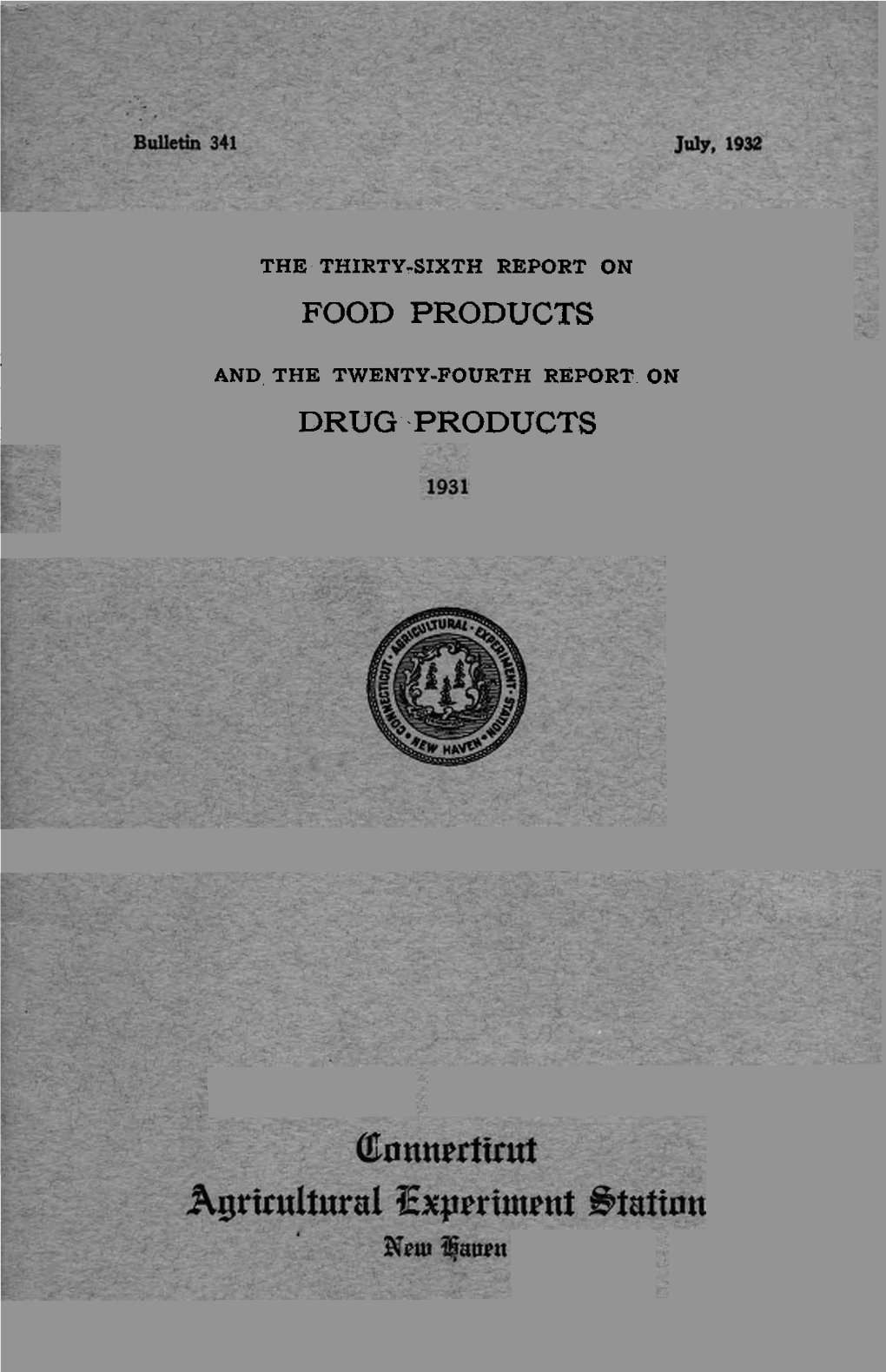 The Thirty-Sixth Report on Food Products and the Twenty-Fourth Report on Drug Products