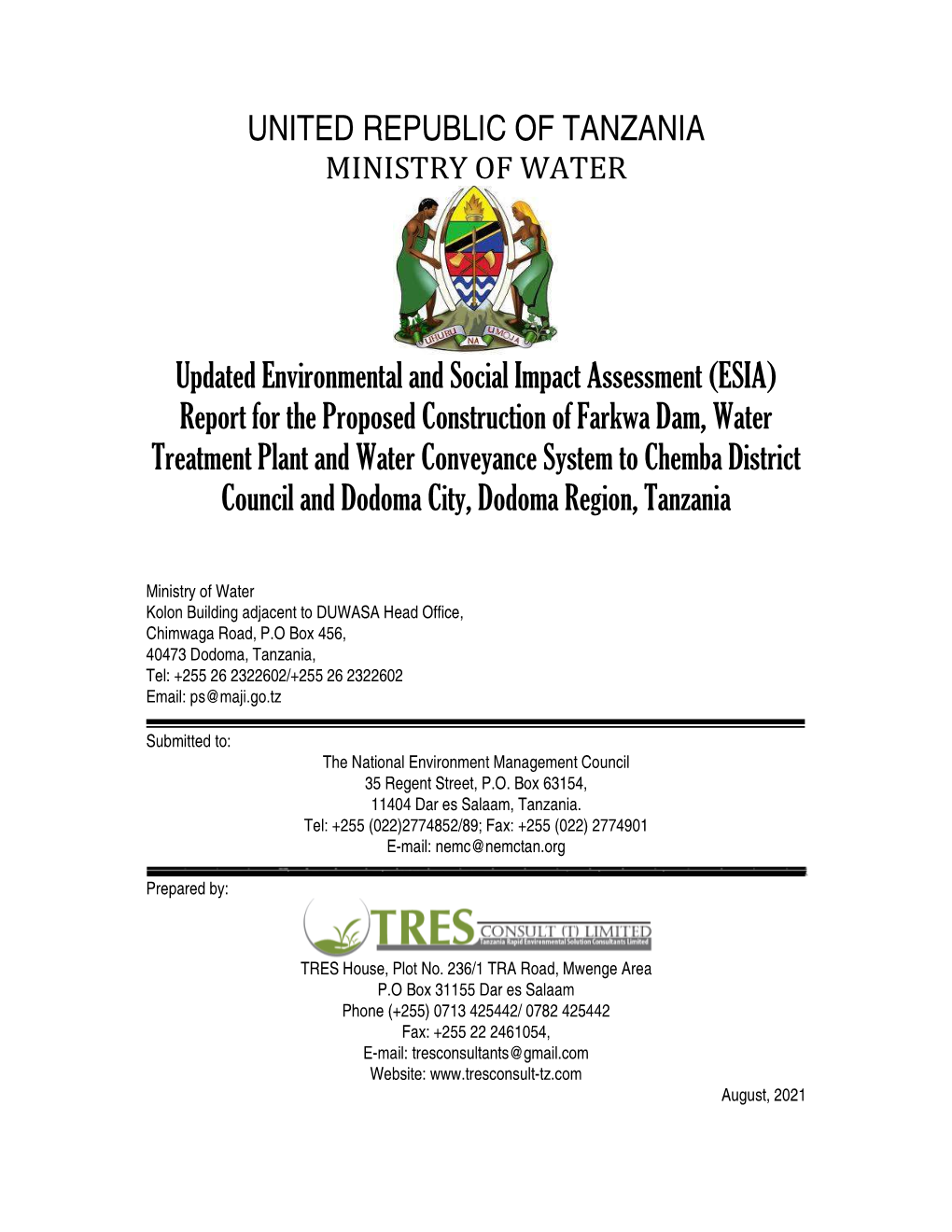 UNITED REPUBLIC of TANZANIA Updated Environmental and Social Impact Assessment (ESIA) Report for the Proposed Construction of Fa