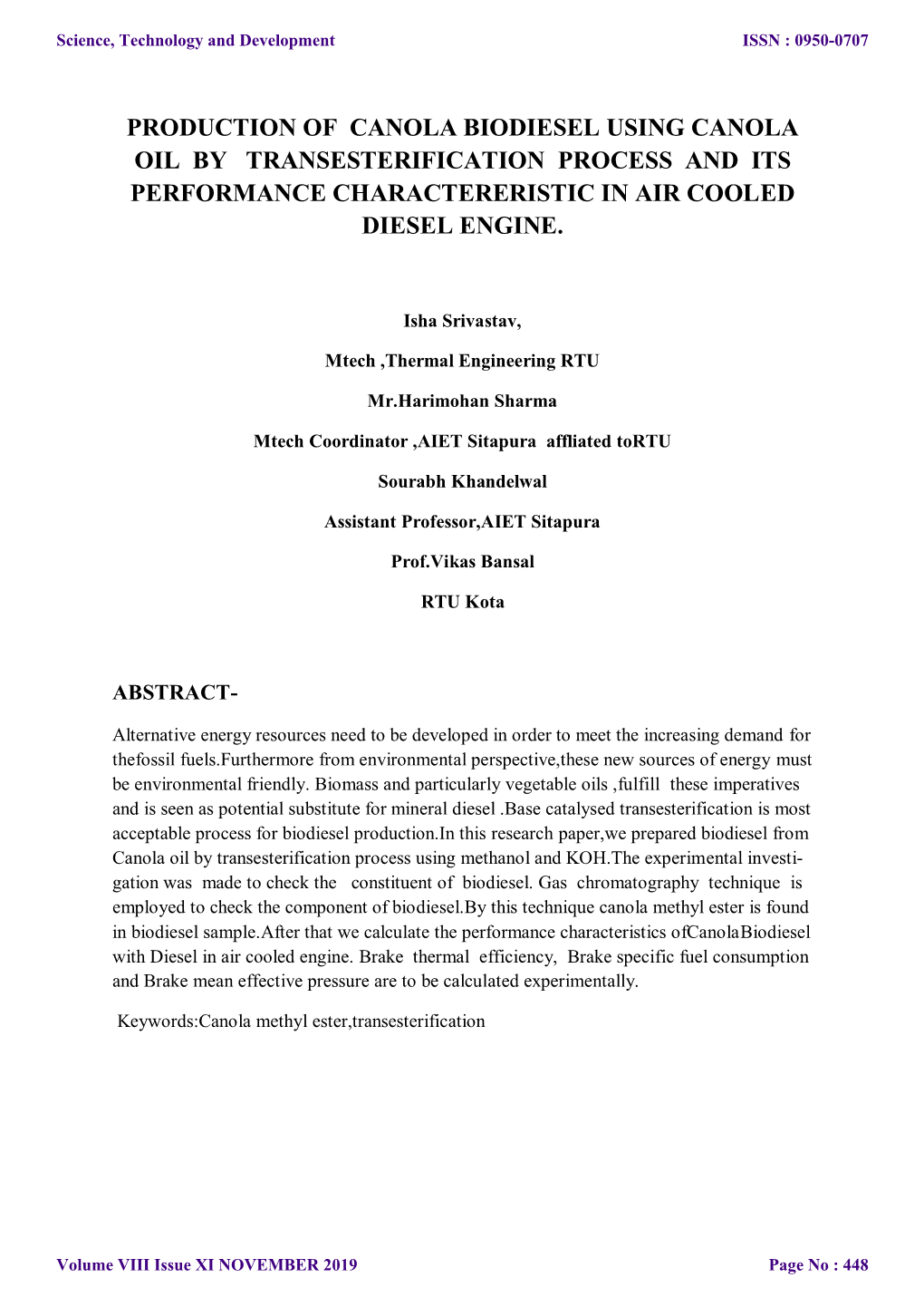 Production of Canola Biodiesel Using Canola Oil by Transesterification Process and Its Performance Charactereristic in Air Cooled Diesel Engine