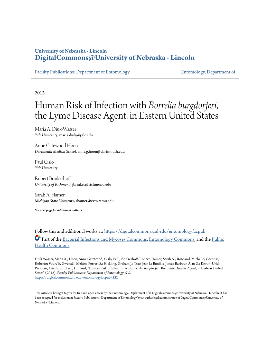 Human Risk of Infection with Borrelia Burgdorferi, the Lyme Disease Agent, in Eastern United States Maria A