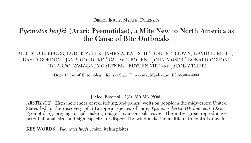 Pyemotes Herfsi (Acari: Pyemotidae), a Mite New to North America As the Cause of Bite Outbreaks
