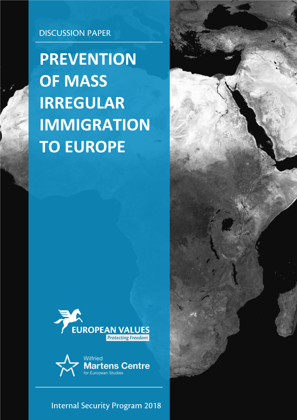 Prevention of Mass Irregular Immigration to Europe