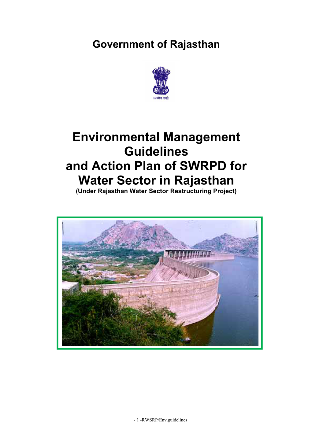 Environmental Management Guidelines and Action Plan of SWRPD for Water Sector in Rajasthan (Under Rajasthan Water Sector Restructuring Project)