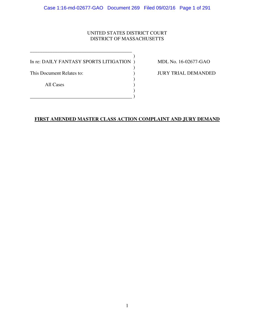 Case 1:16-Md-02677-GAO Document 269 Filed 09/02/16 Page 1 of 291