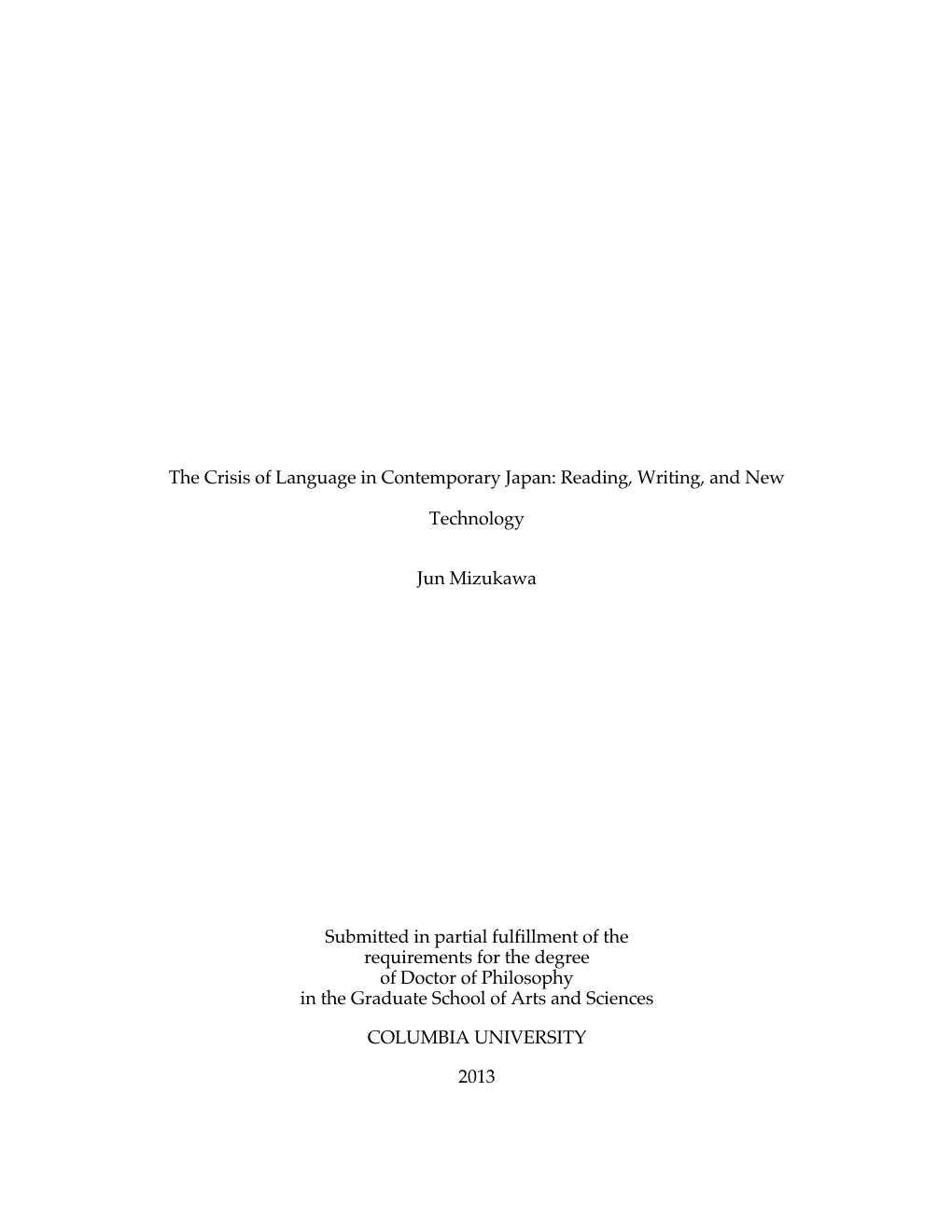 The Crisis of Language in Contemporary Japan: Reading, Writing, and New