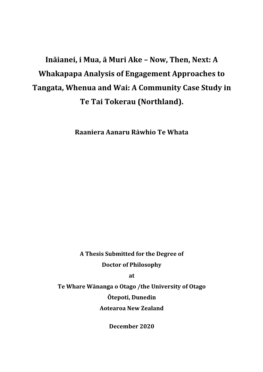 A Whakapapa Analysis of Engagement Approaches to Tangata, Whenua and Wai: a Community Case Study in Te Tai Tokerau (Northland)