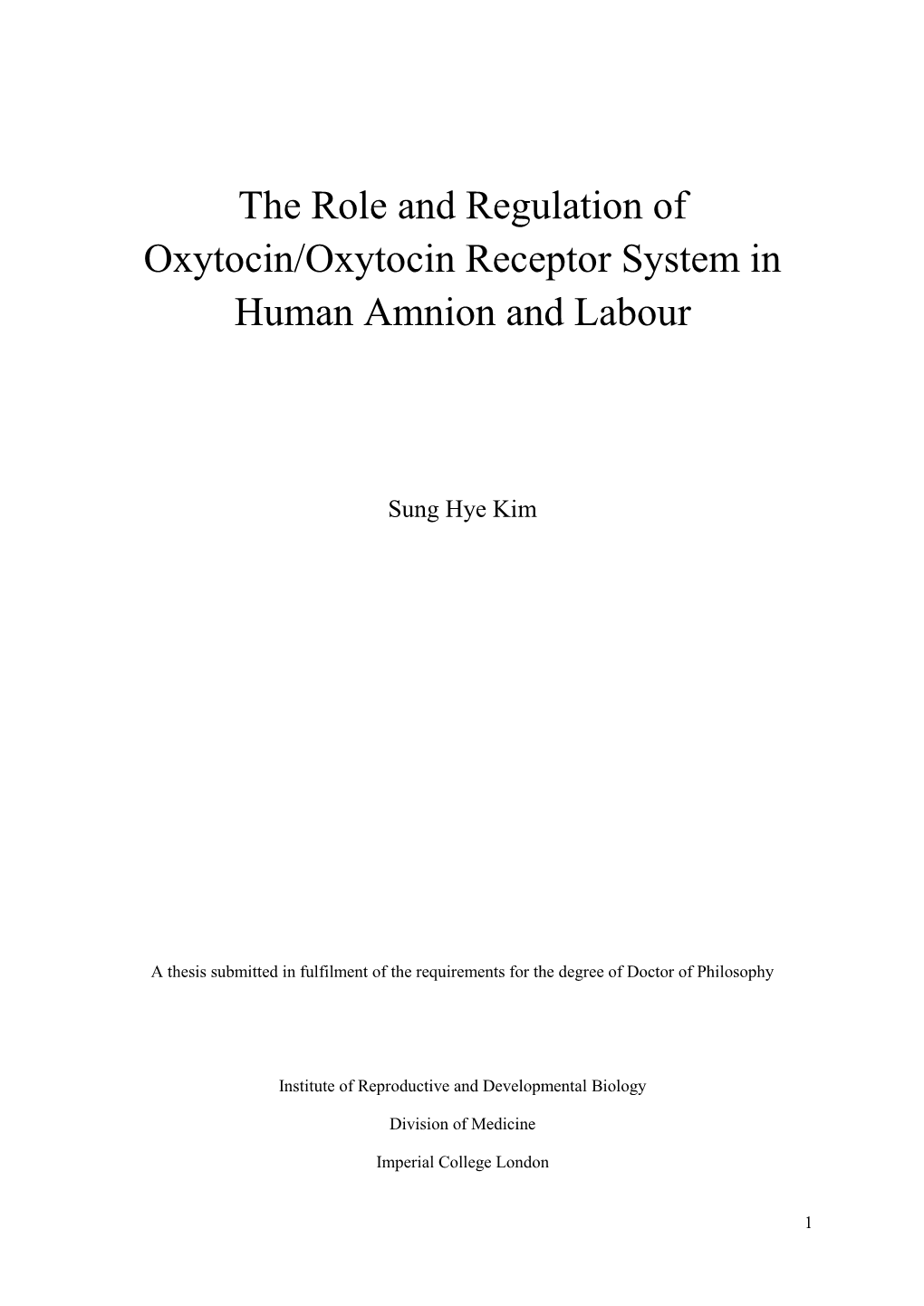 The Role and Regulation of Oxytocin/Oxytocin Receptor System in Human Amnion and Labour