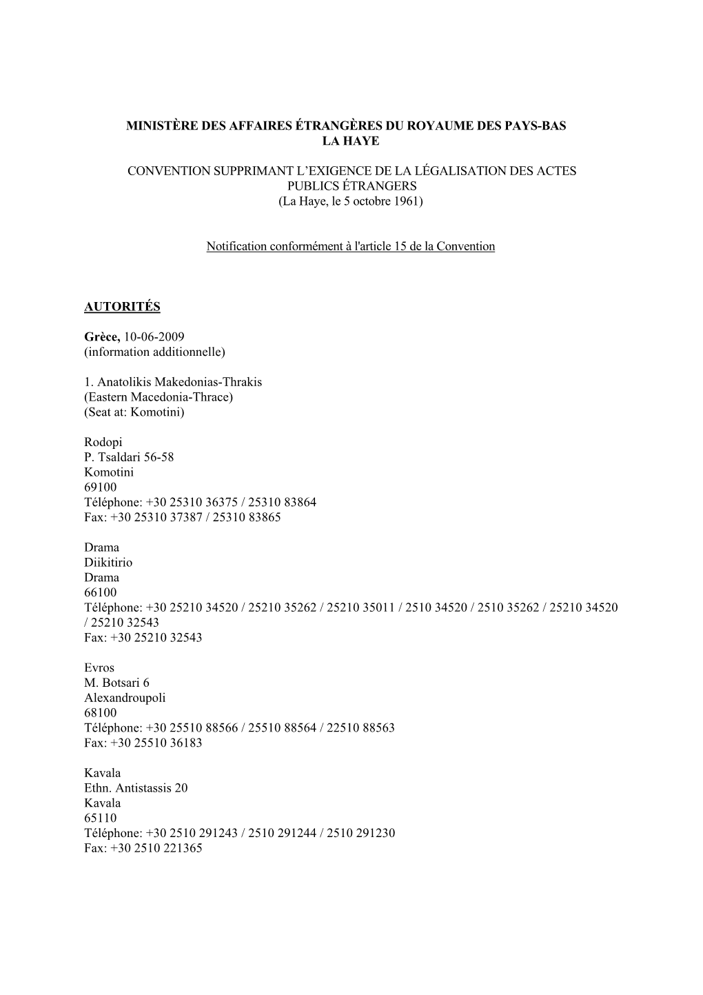 Ministère Des Affaires Étrangères Du Royaume Des Pays-Bas La Haye