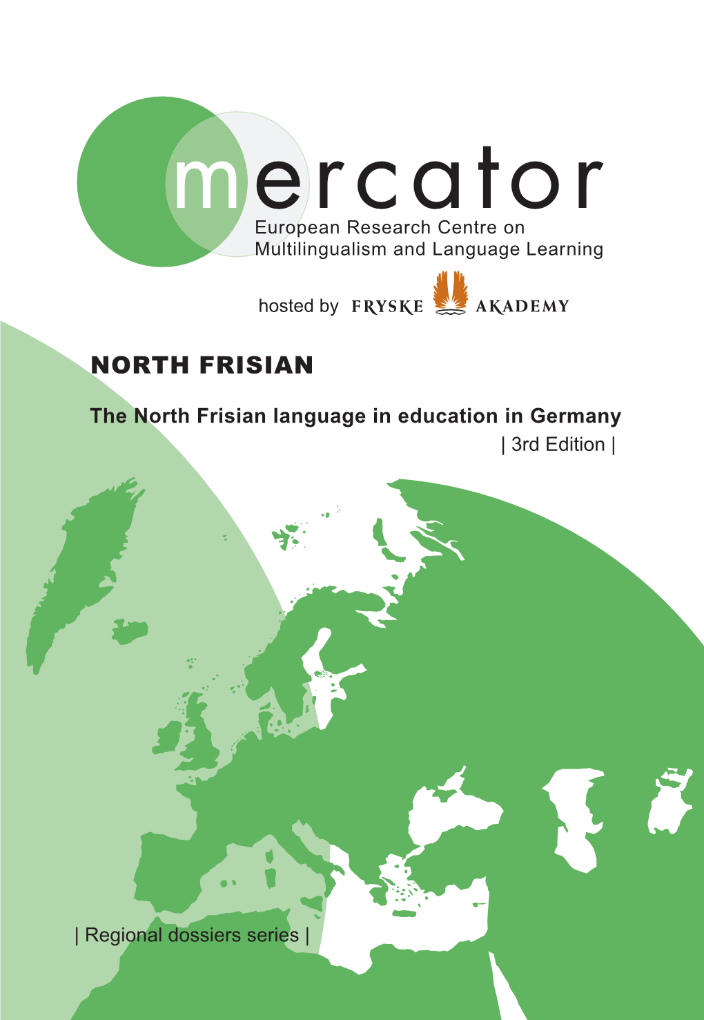 North Frisian Language in Education in Germany