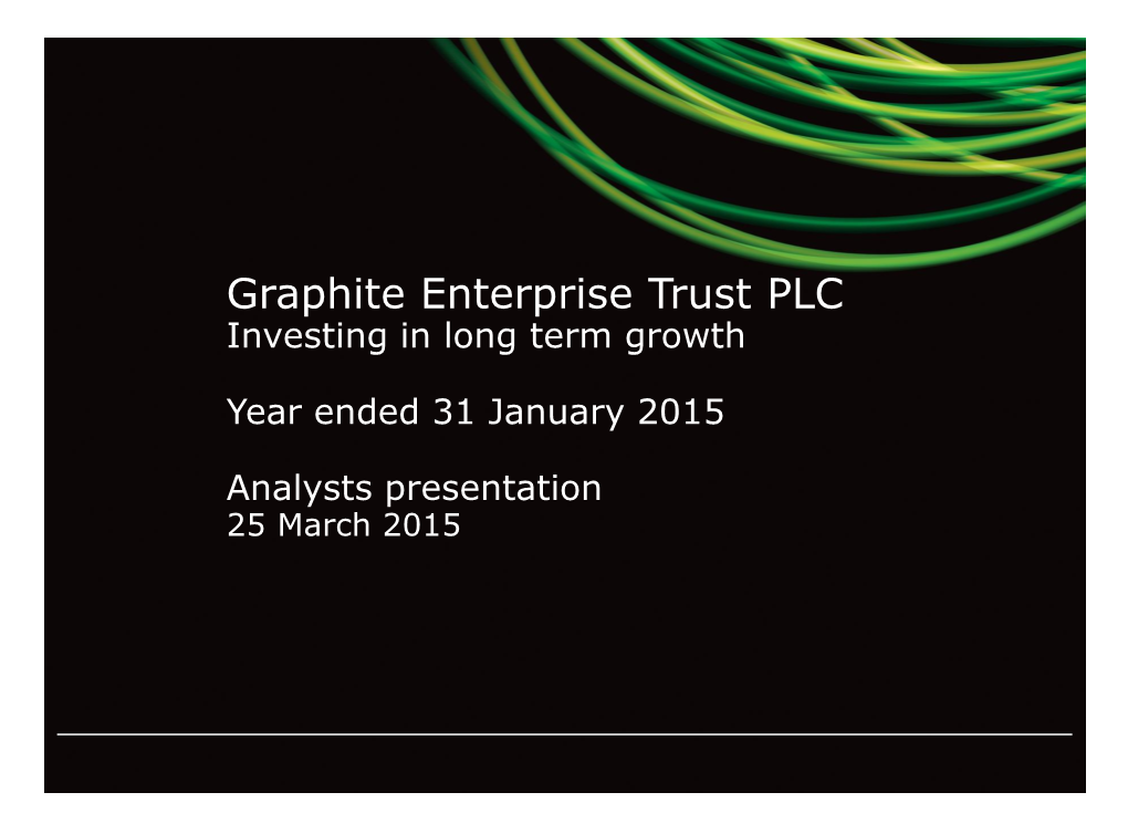 Graphite Enterprise Trust PLC Investing in Long Term Growth