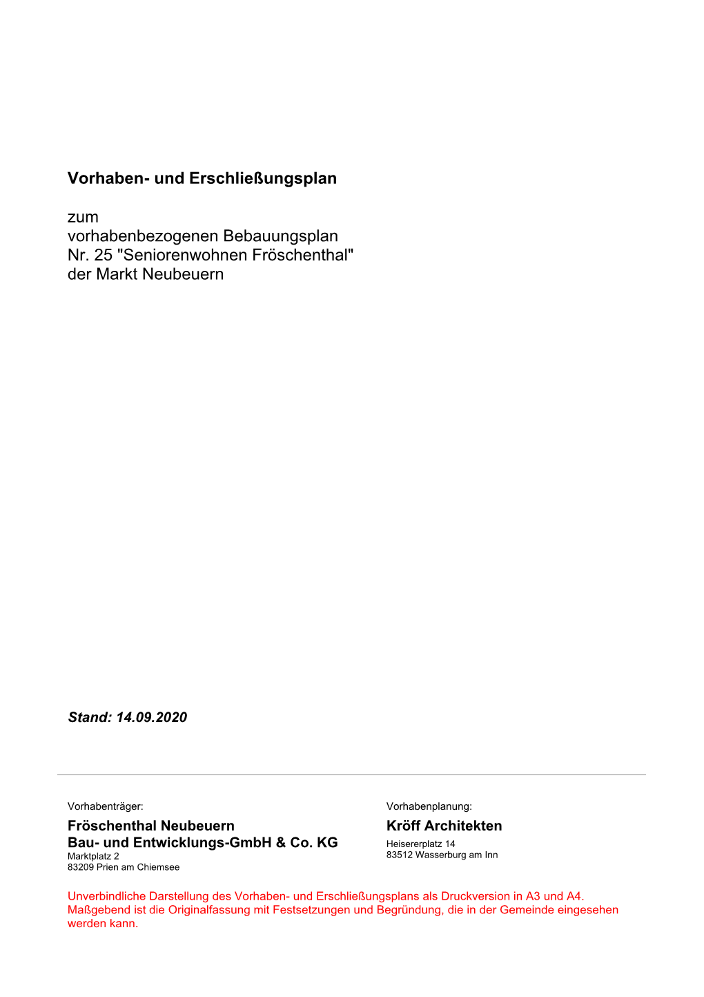 Vorhaben- Und Erschließungsplan Zum Vorhabenbezogenen Bebauungsplan Nr. 25 "Seniorenwohnen Fröschenthal" Der Markt Neubeuern