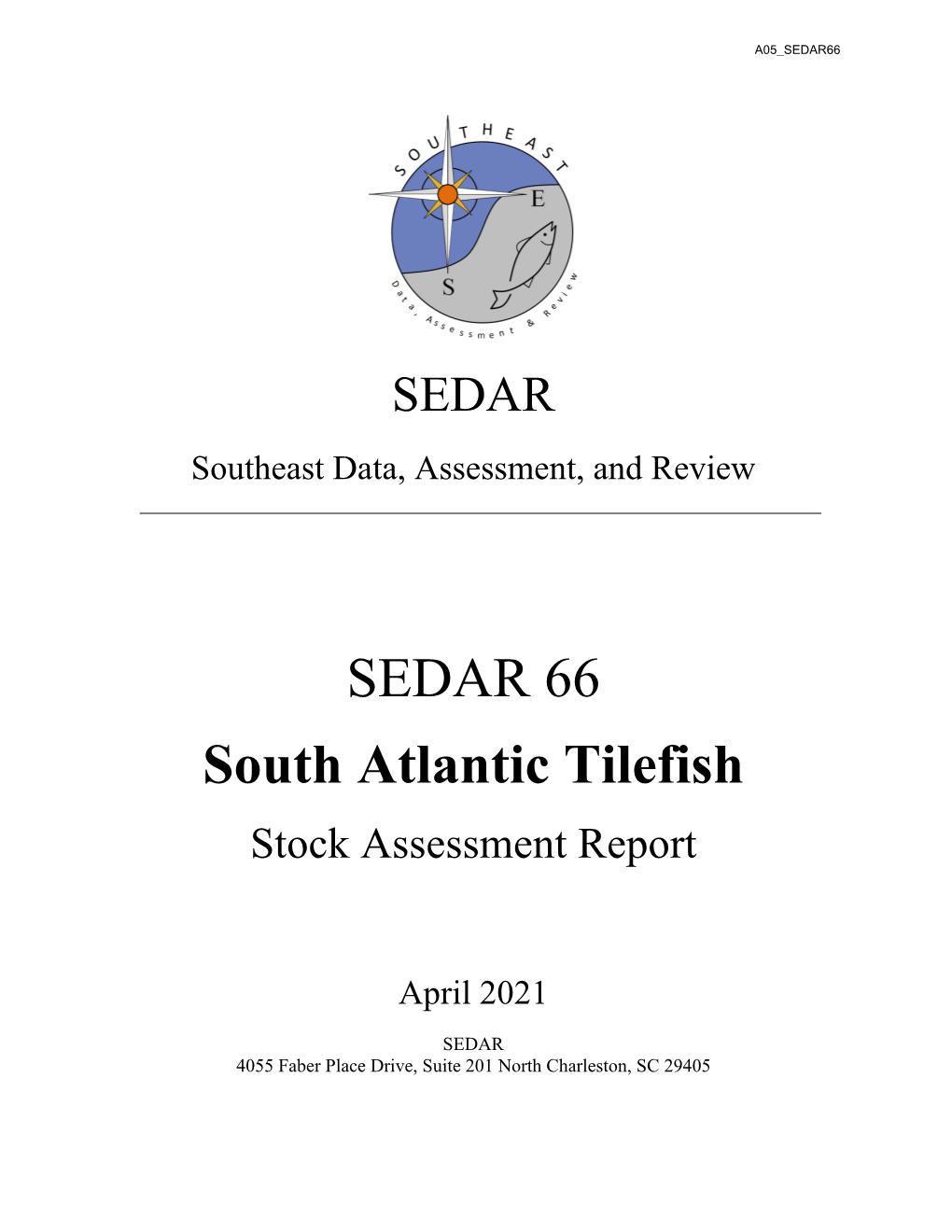 SEDAR 66 South Atlantic Tilefish Stock Assessment Report