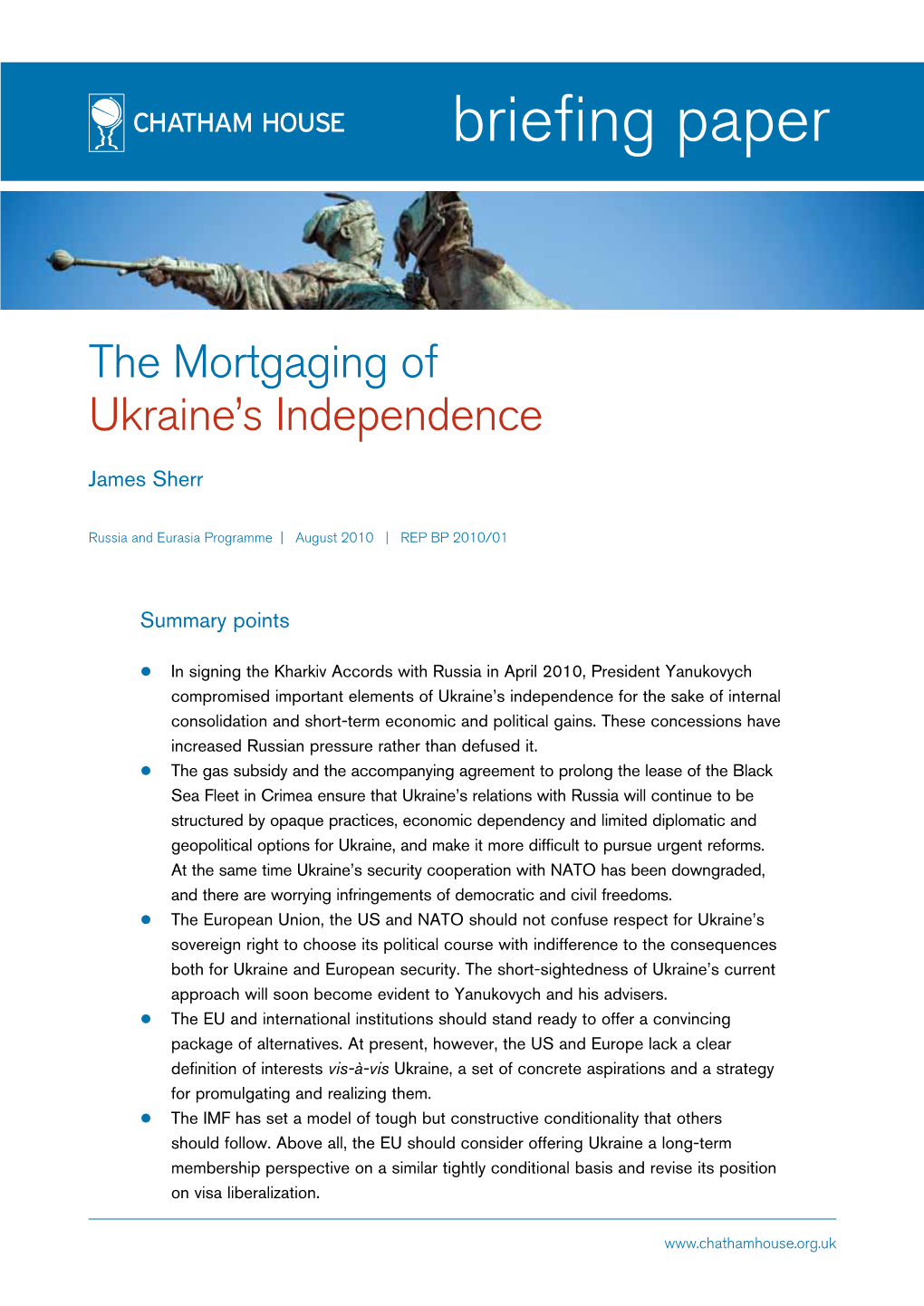 The Mortgaging of Ukraine's Independence