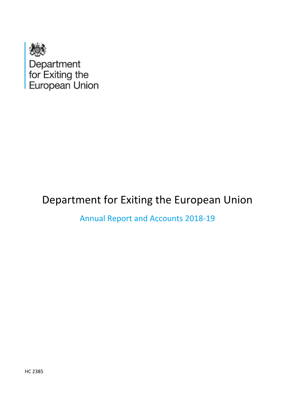 Department for Exiting the European Union Annual Report and Accounts 2018-19