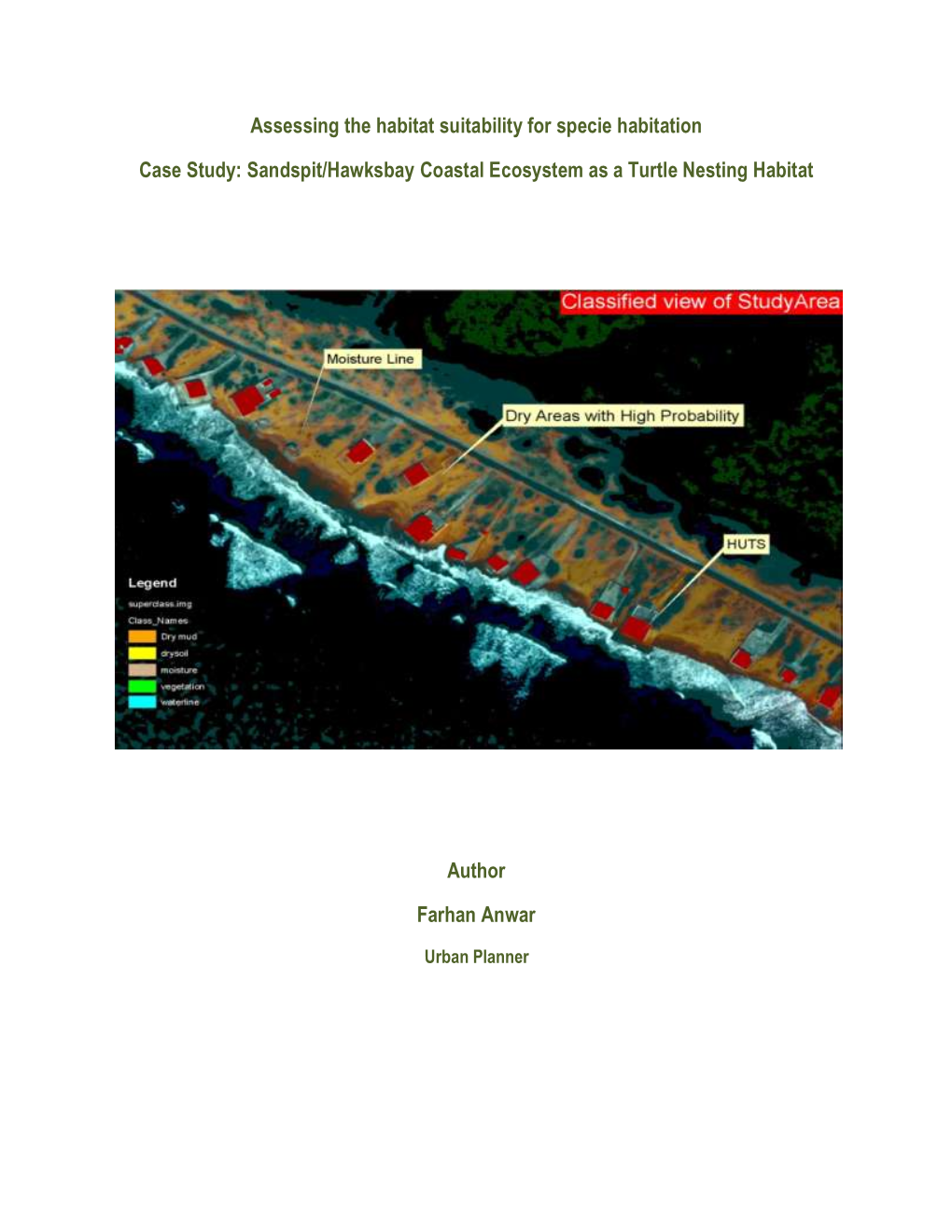 Assessing the Habitat Suitability for Specie Habitation Case Study