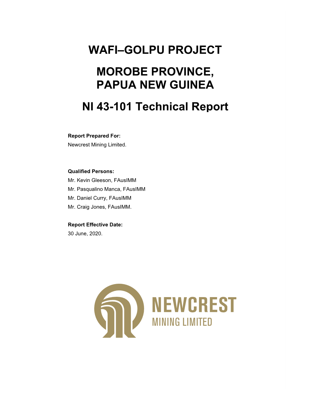 201014 Technical Report on Wafi-Golpu Project As of 30 June 2020