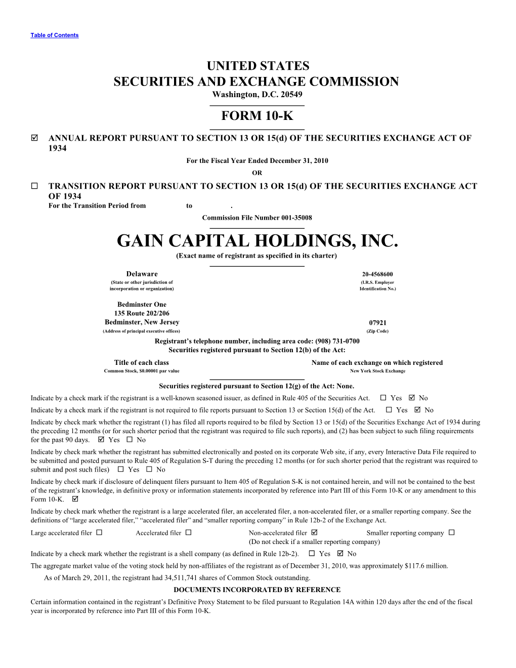 GAIN CAPITAL HOLDINGS, INC. (Exact Name of Registrant As Specified in Its Charter)