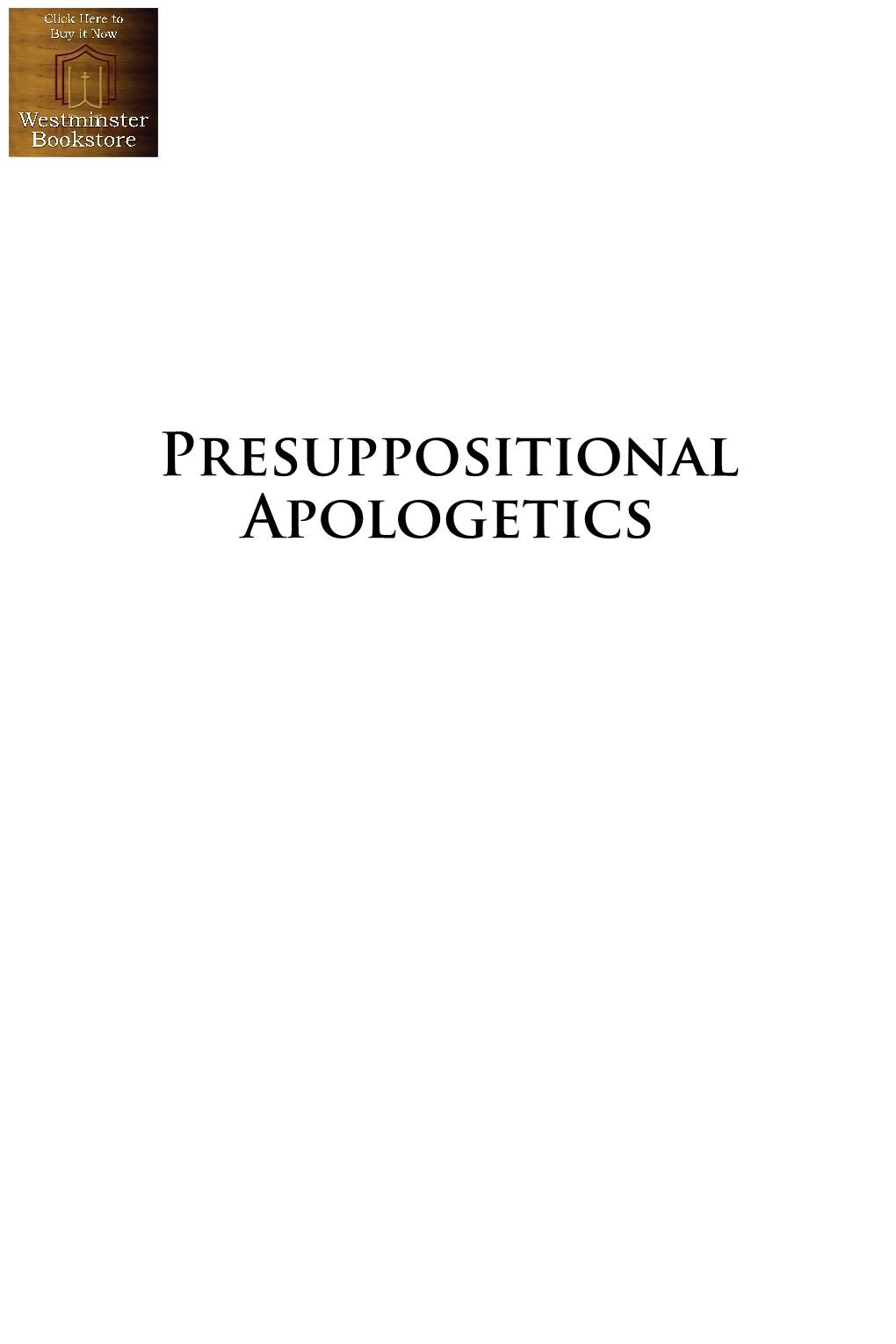 Presuppositional Apologetics