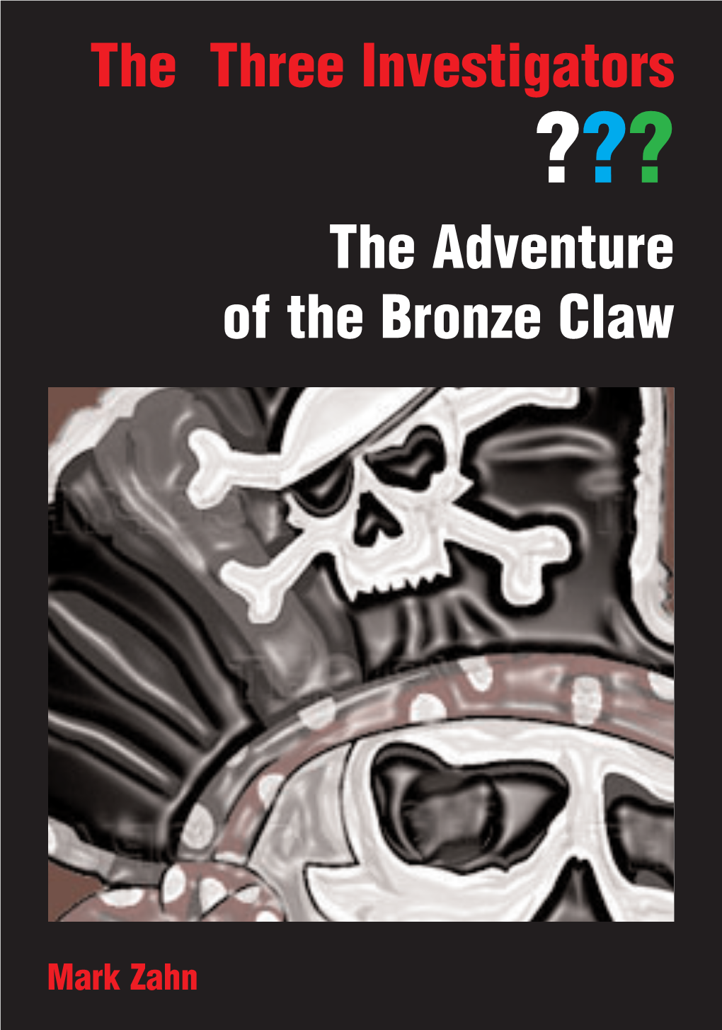 The Three Investigators the Adventure of the Bronze Claw