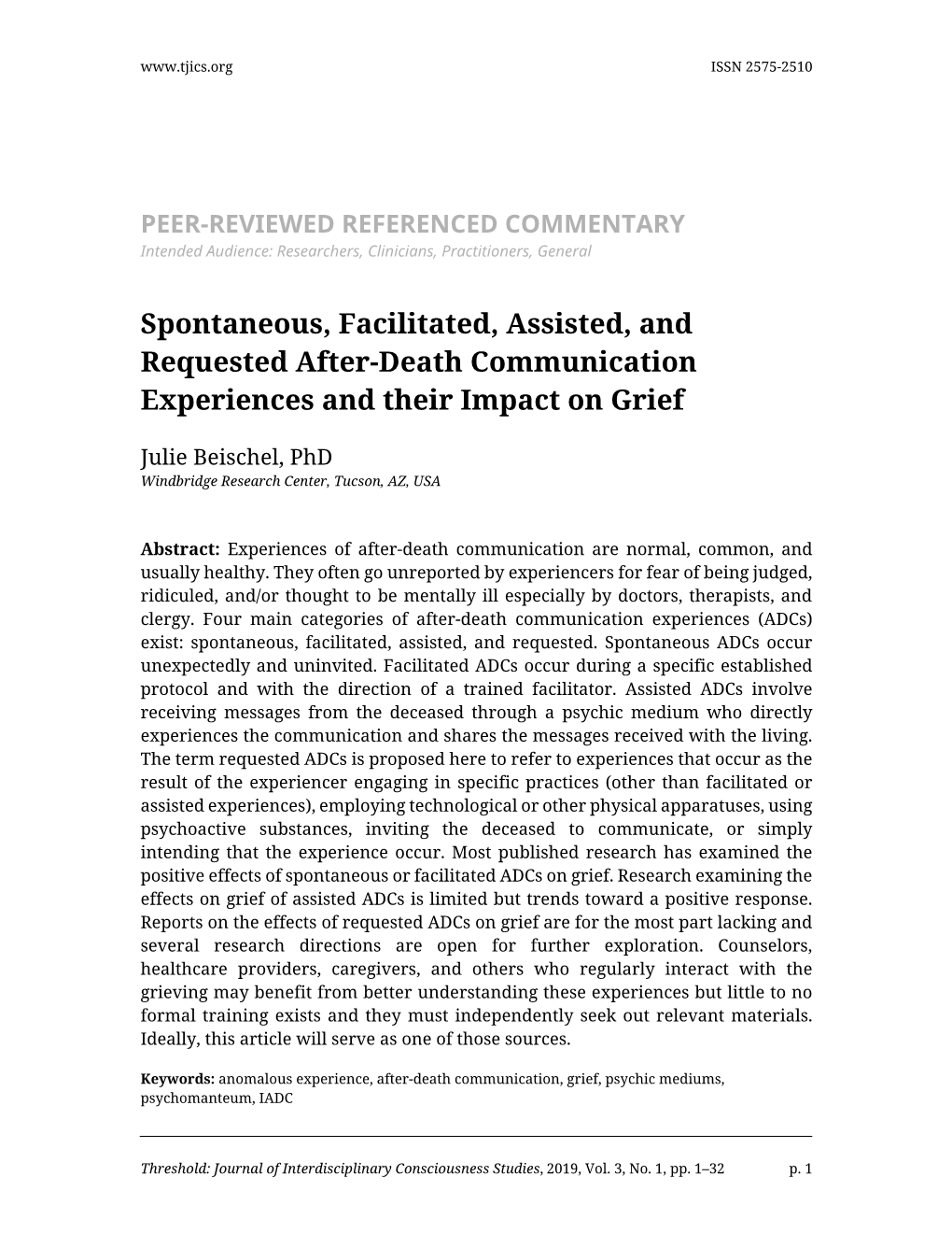 Spontaneous, Facilitated, Assisted, and Requested After-Death Communication Experiences and Their Impact on Grief